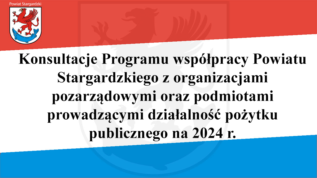 Zdjęcie: Wyniki Konsultacji Programu współpracy Powiatu Stargardzkiego z organizacjami pozarządowymi oraz podmiotami prowadzącymi działalność pożytku publicznego na  2024 r.